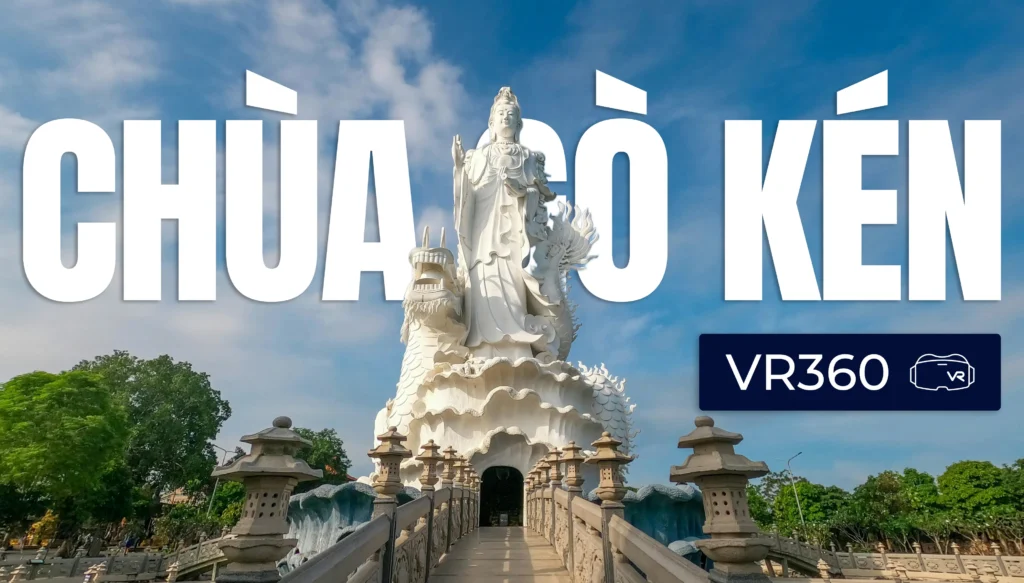 chùa gò kén tây ninh vr360