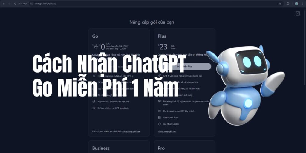 Cách Nhận ChatGPT Go Miễn Phí 1 Năm
